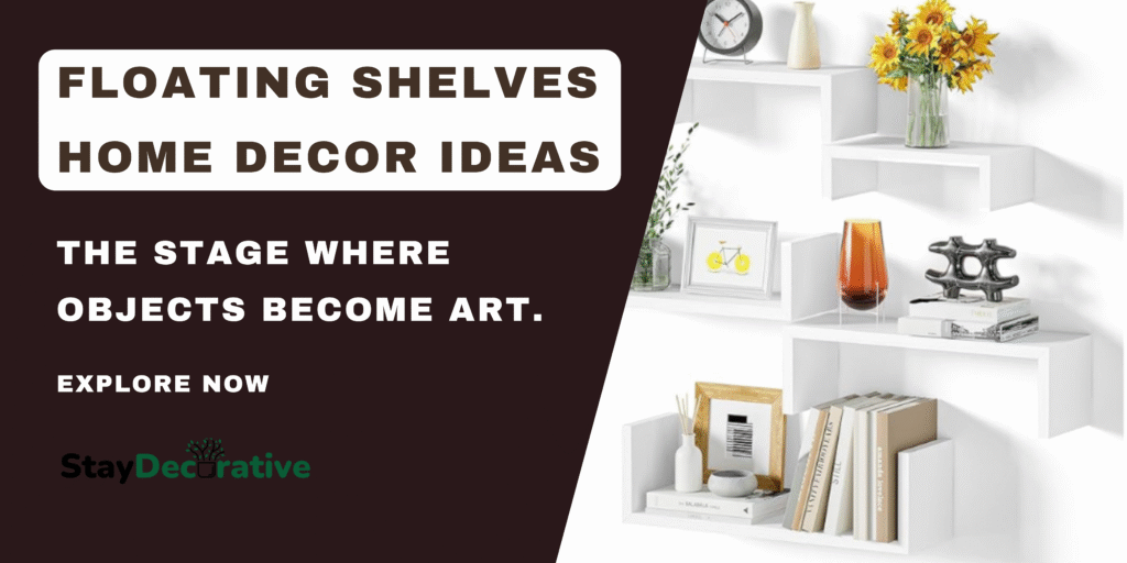 floating shelves decor ideas