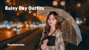 Rainy Day Outfits